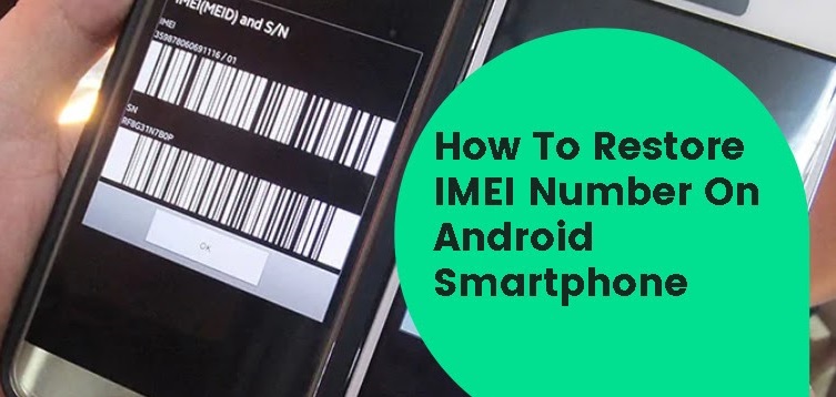 Restore Lost IMEI Number