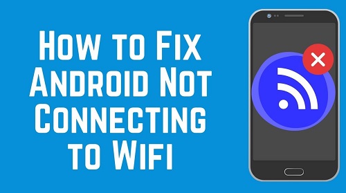 Connecting Problem With WIFI On Android