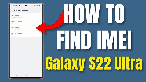 Samsung Galaxy S22 Ultra IMEI Number