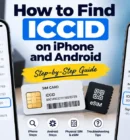 How to find ICCID on iPhone and Android using SIM information settings